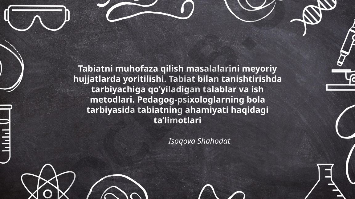 Tabiatni muhofaza qilish masalalari va pedagogik metodlar