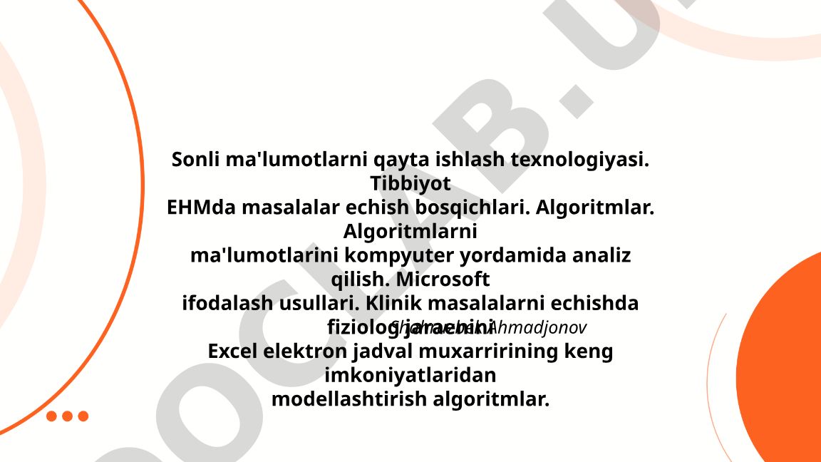 Sonli ma'lumotlarni qayta ishlash texnologiyasi va tibbiyotda klinik masalalarni echish