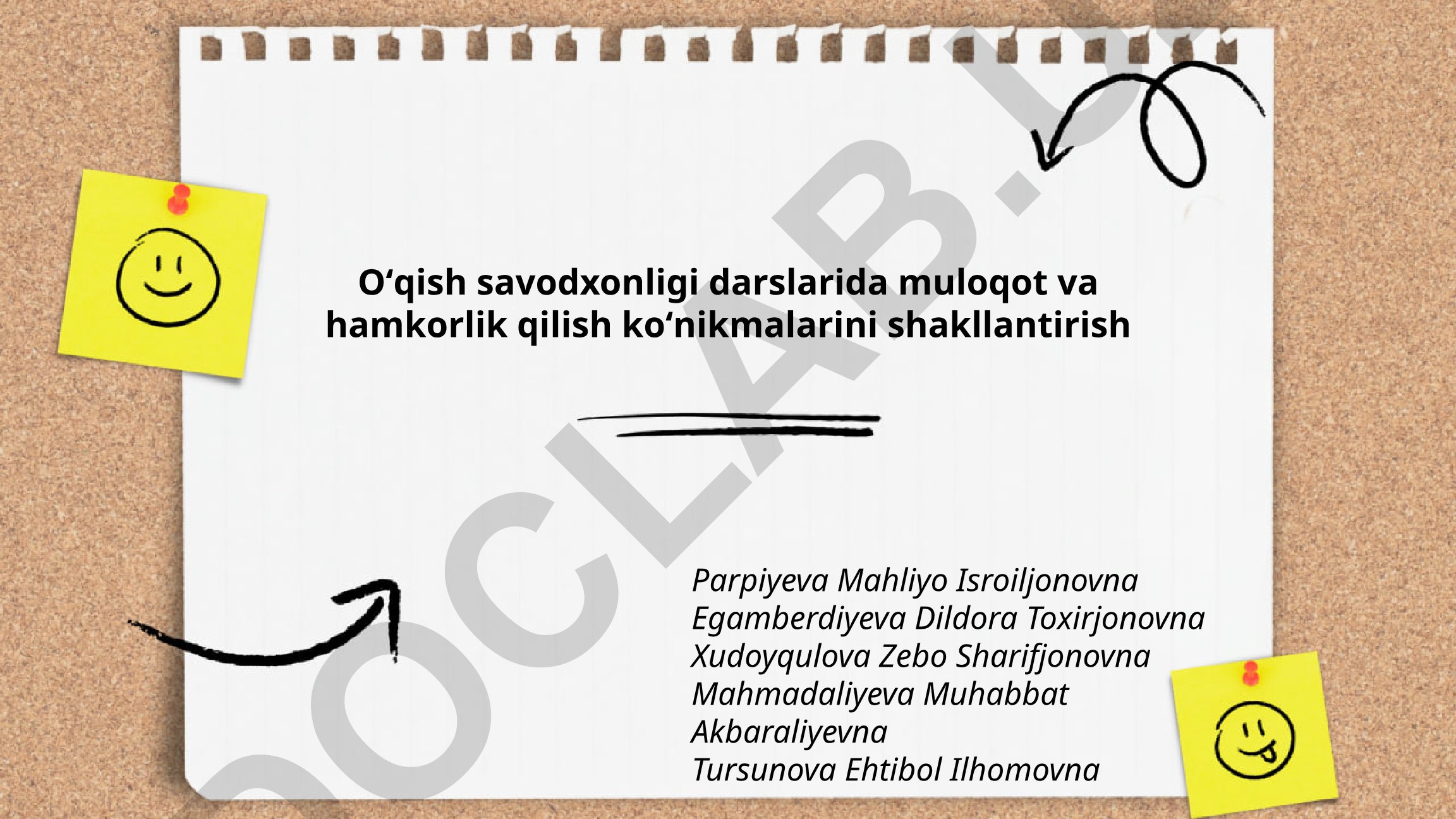 Oʻqish savodxonligi darslarida muloqot va hamkorlik qilish koʻnikmalarini shakllantirish