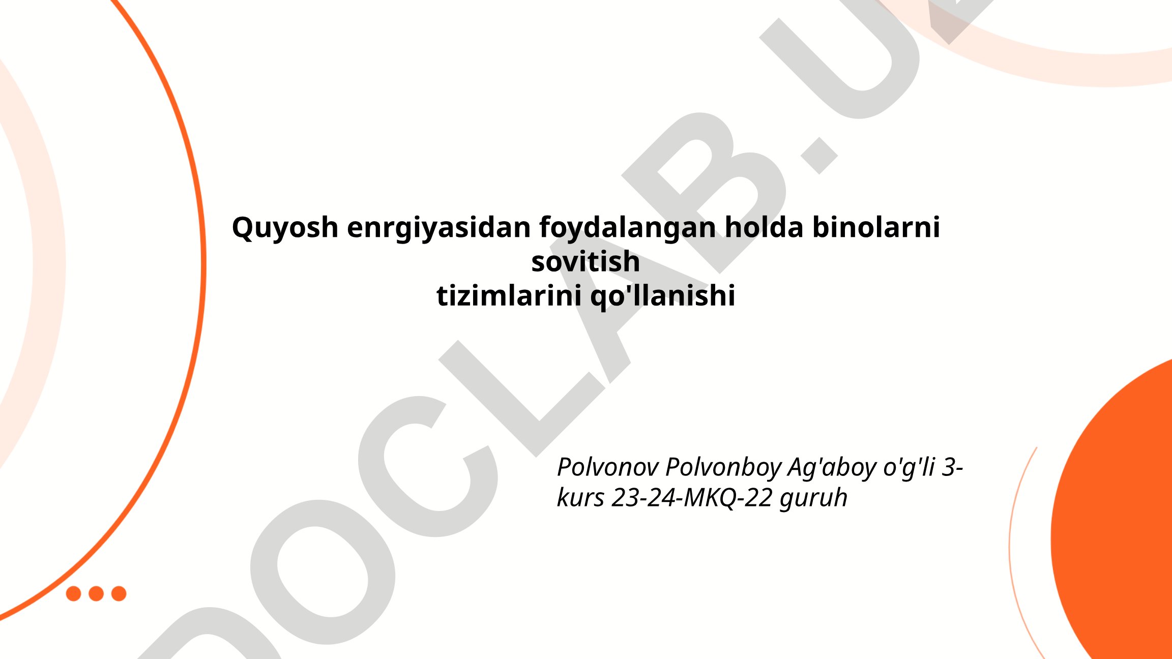 Quyosh energiyasidan foydalangan holda binolarni sovitish tizimlarini qo'llanishi