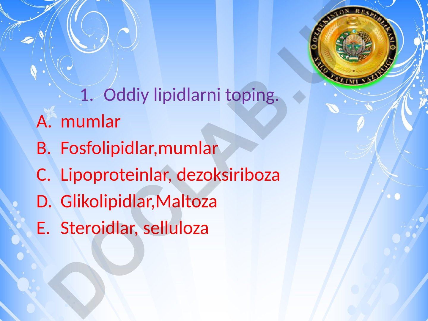 Lipidlar va uglevodlar turlari va xossalari