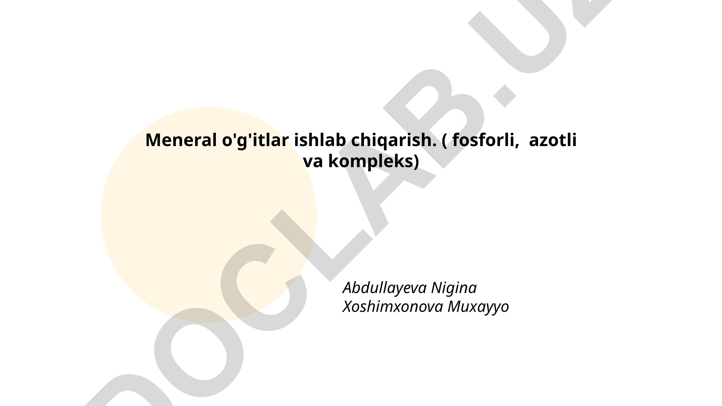 Mineral o'g'itlar ishlab chiqarish: fosforli, azotli va kompleks