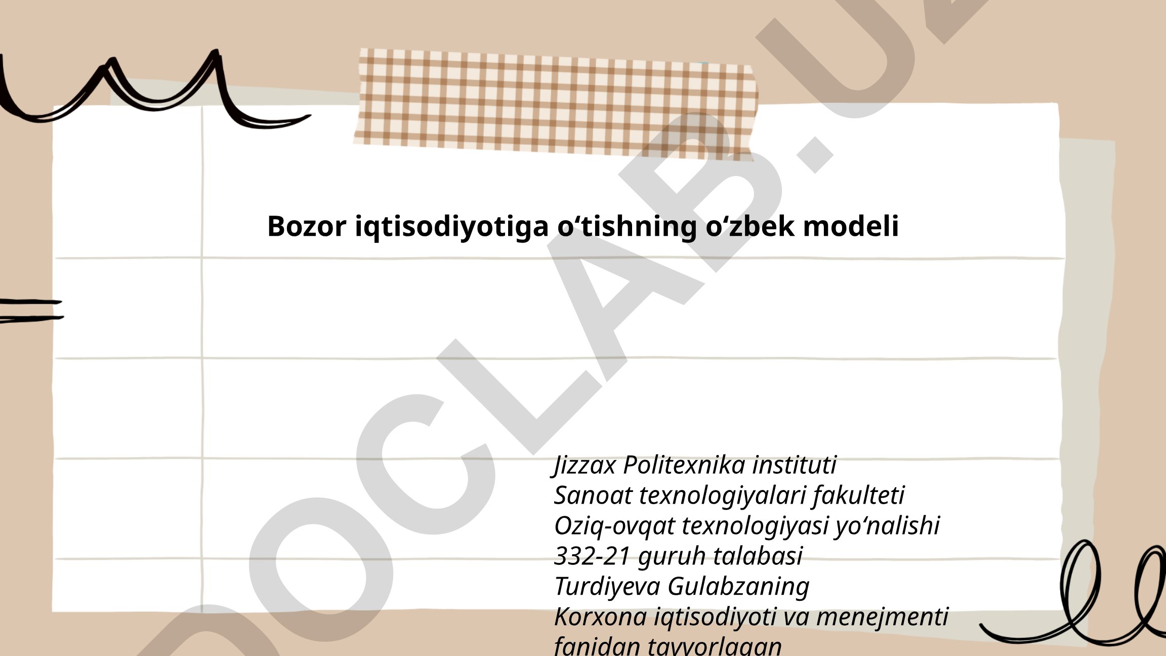 Bozor iqtisodiyotiga o'tishning o'zbek modeli