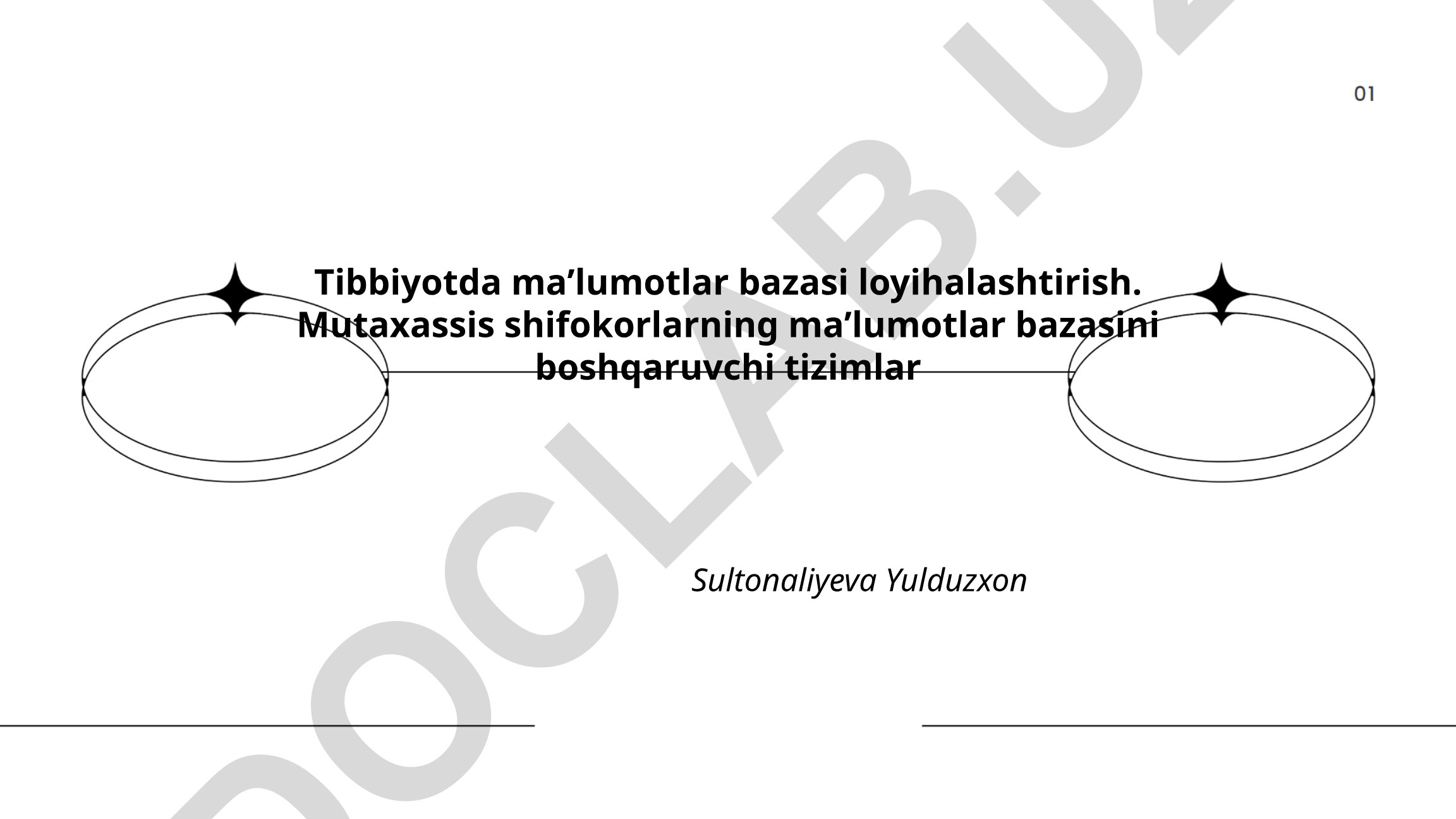 Tibbiyotda maʼlumotlar bazasi loyihalashtirish