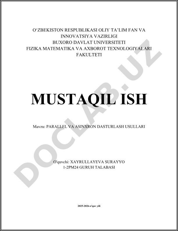 Paralel va asinxron dasturlash usullari