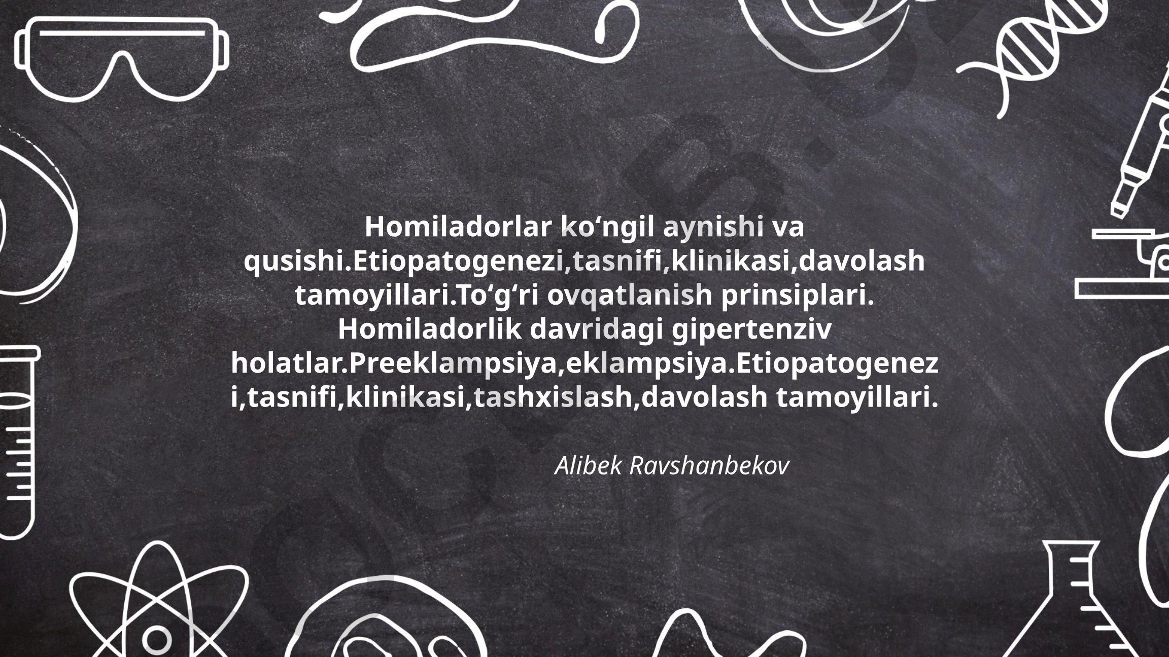 Homiladorlar koʻngil aynishi va qusishi, preeklampsiya va eklampsiya