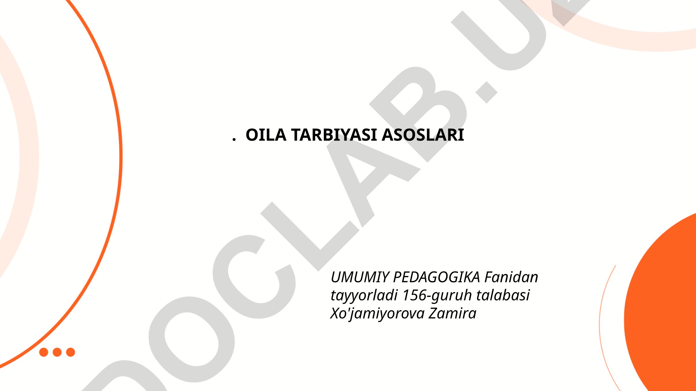 Oila tarbiyasi asoslari