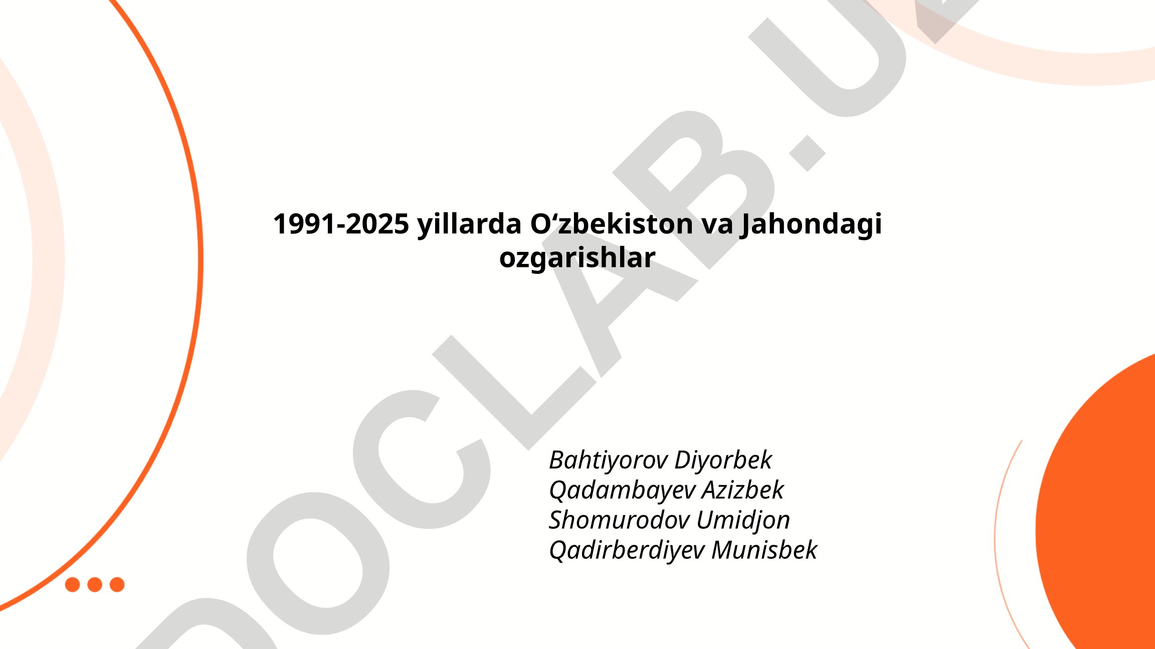 1991-2025 yillarda Oʻzbekiston va Jahondagi oʻzgarishlar