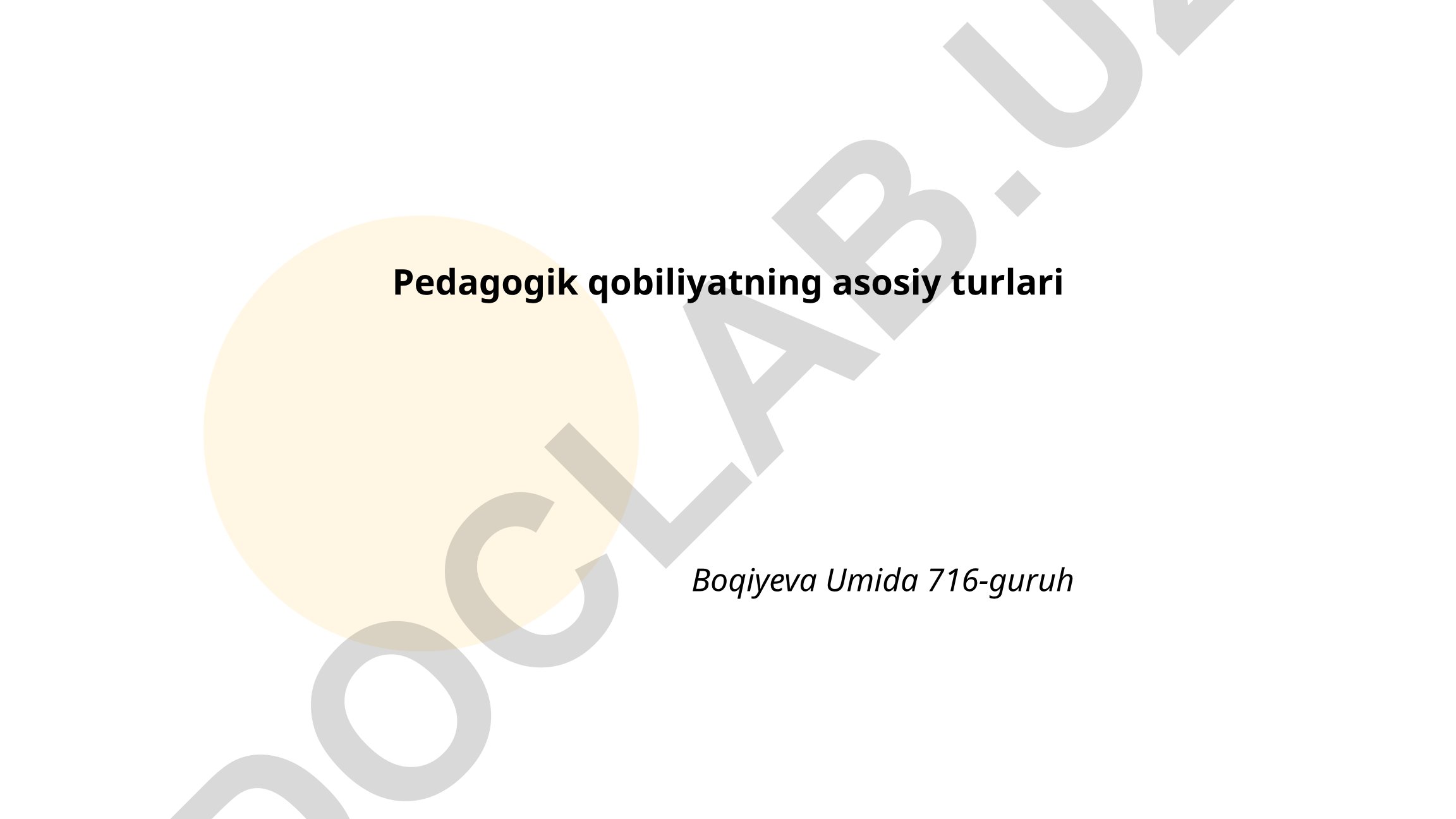 Pedagogik qobiliyatning asosiy turlari