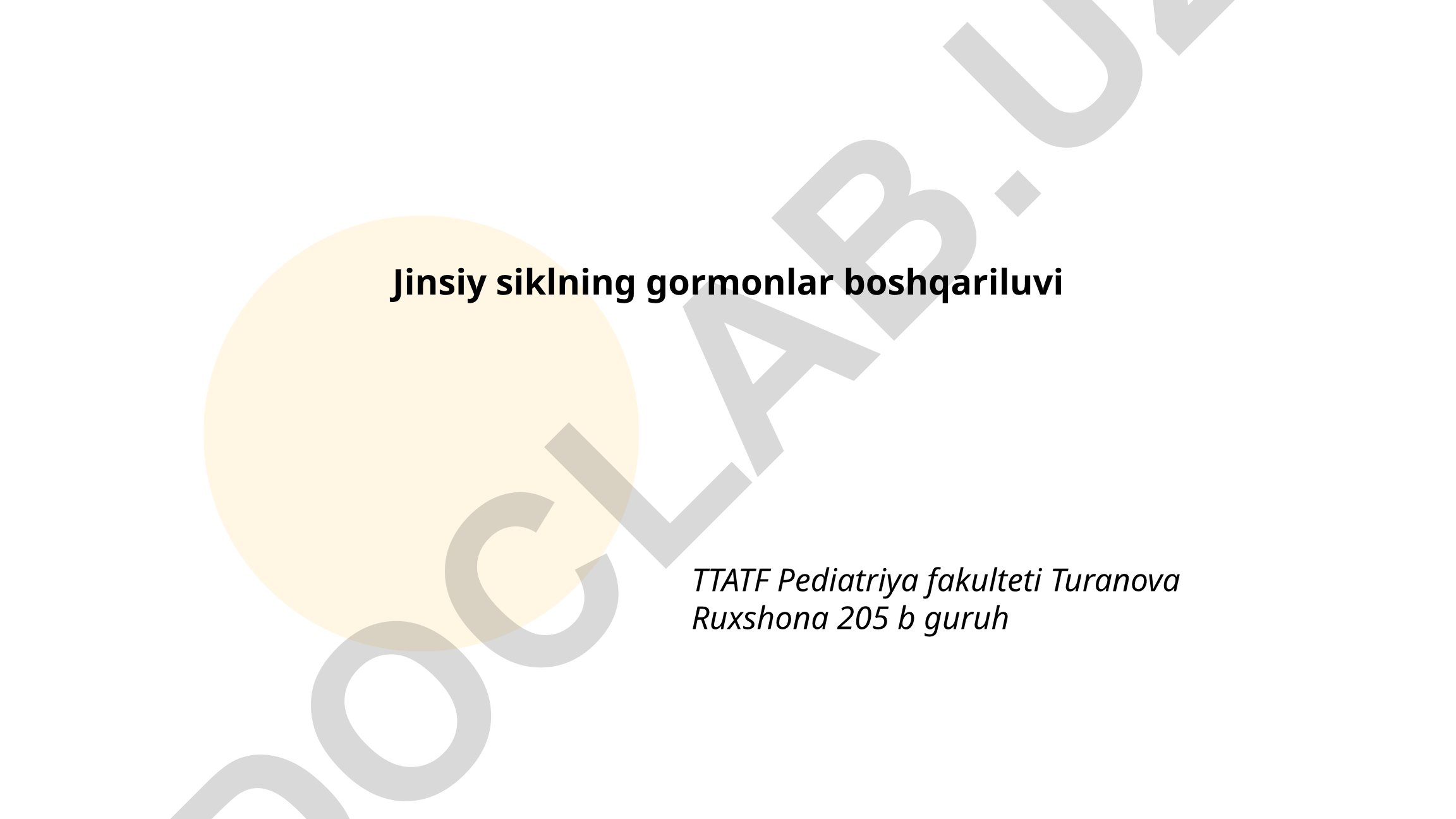 Jinsiy siklning gormonlar boshqariluvi