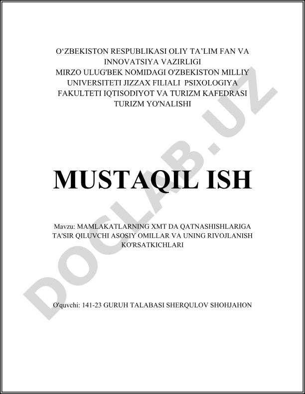 Mamlakatlarning XMT da qatnashishlariga ta'sir qiluvchi asosiy omillar va uning rivojlanish ko'rsatkichlari