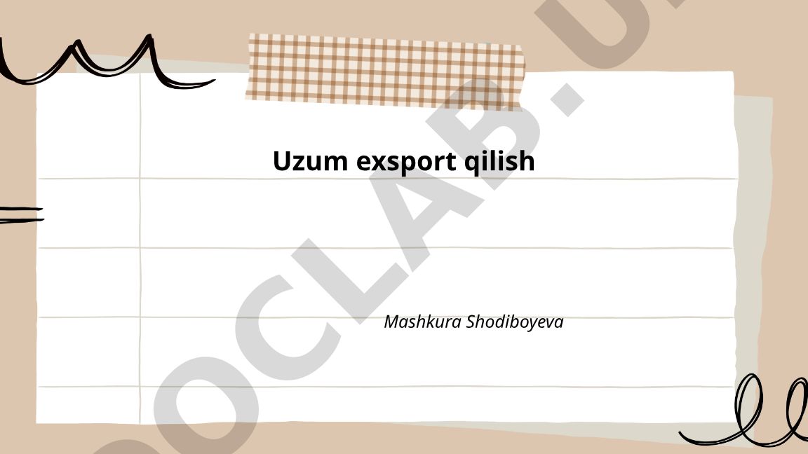 Uzum eksporti bozor tahlili va texnologiyalari