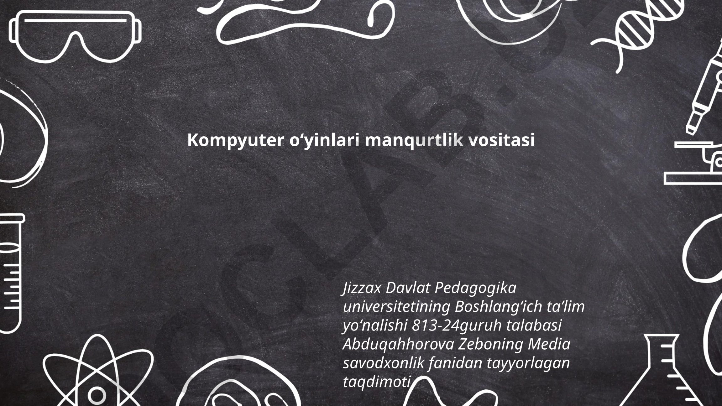 Kompyuter o'yinlari va yoshlar ongiga ta'siri