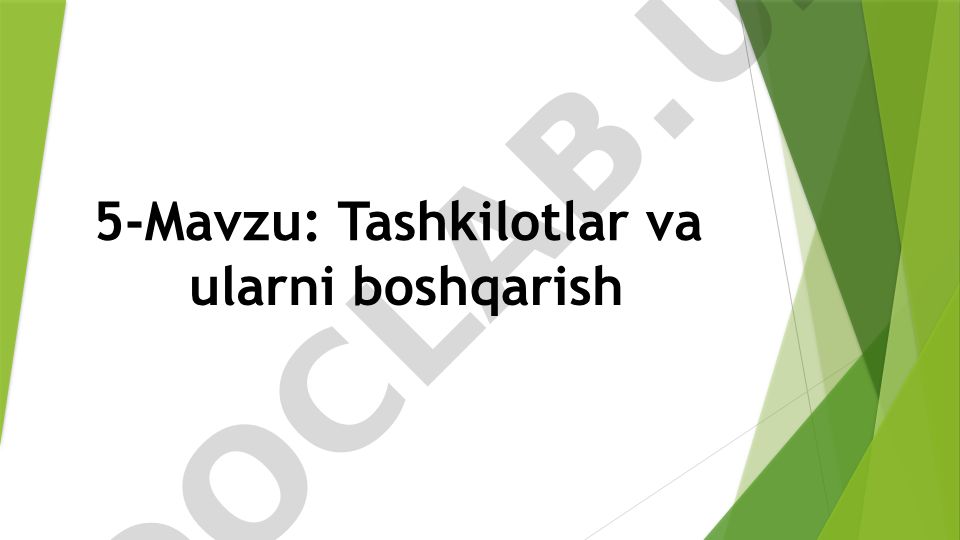 Tashkilotlar va ularni boshqarish