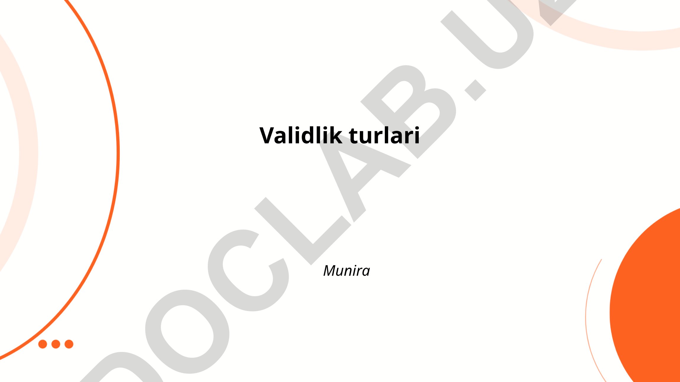 Validlik turlari va psixometrik tahlil
