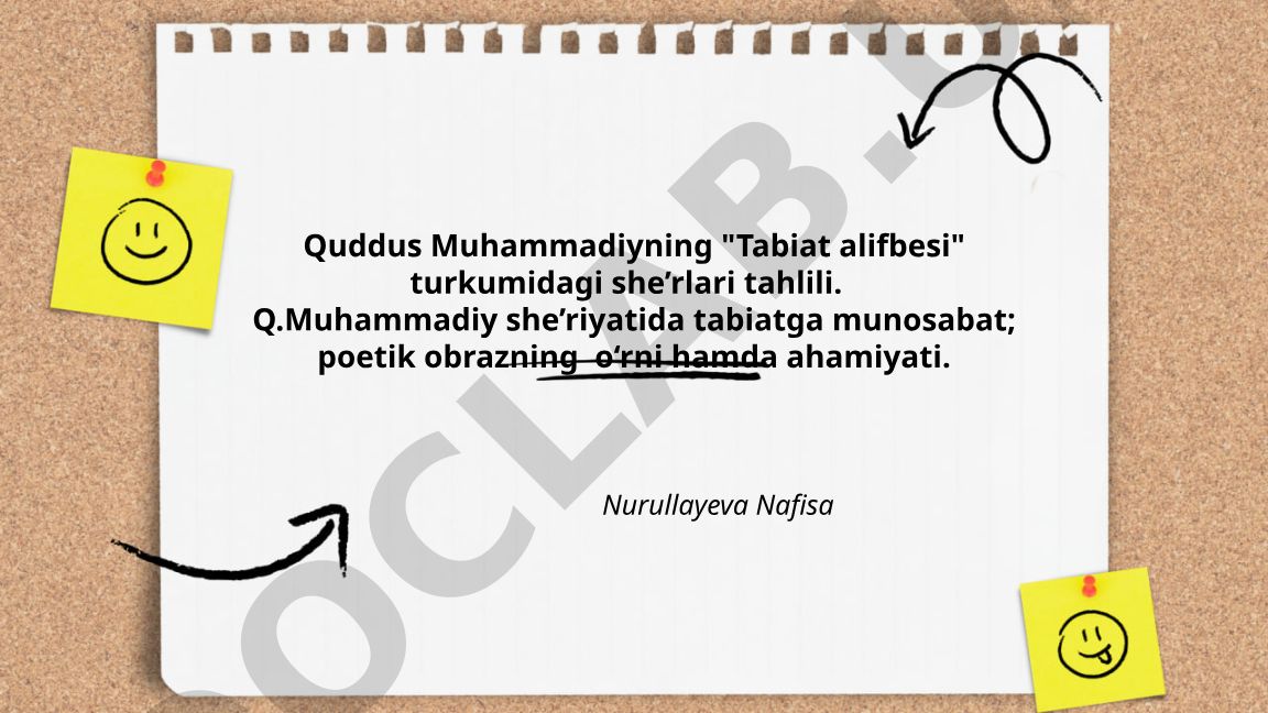 Quddus Muhammadiyning "Tabiat alifbesi" sheʼrlari tahlili