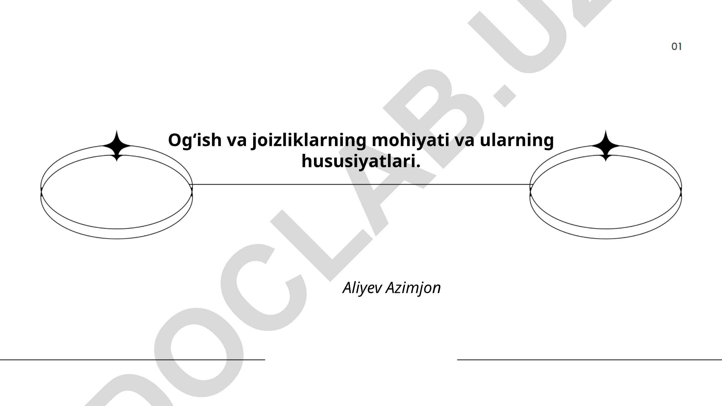 Og‘ish va joizliklarning mohiyati va ularning hususiyatlari