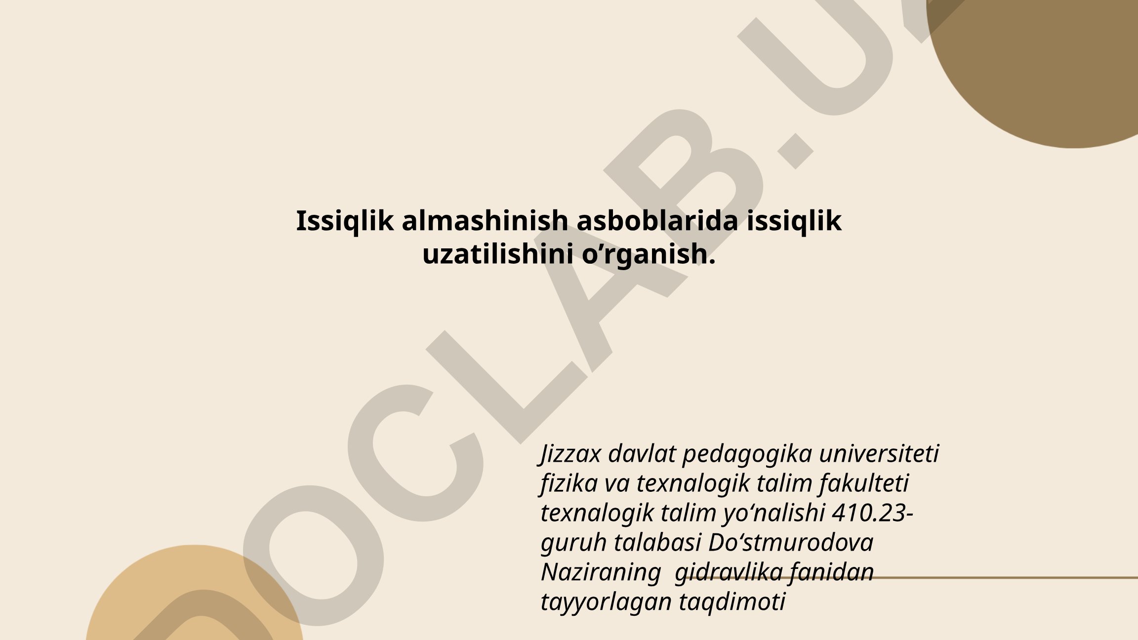 Issiqlik almashinish asboblarida issiqlik uzatilishini o'rganish