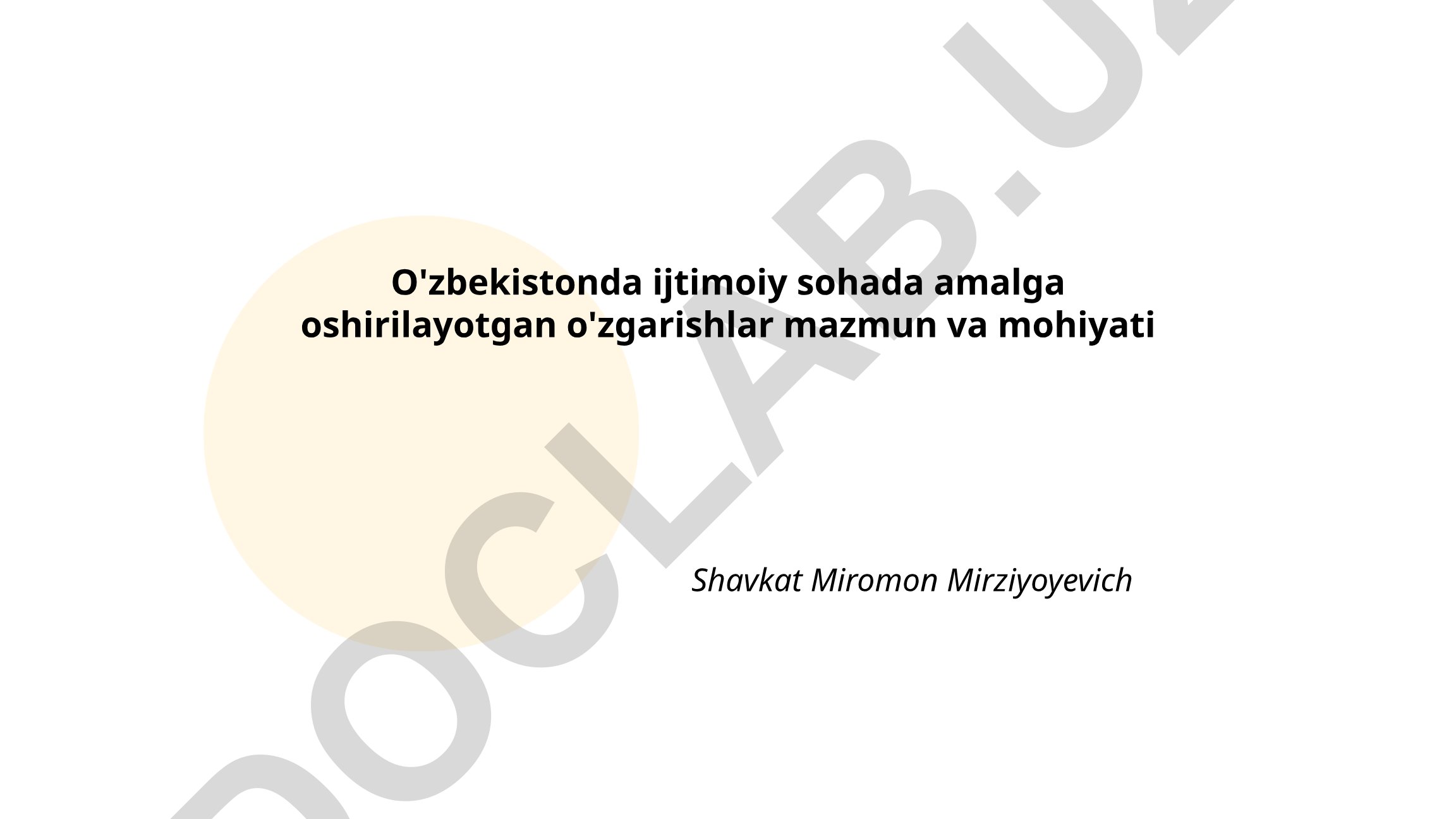 O'zbekistonda ijtimoiy sohada amalga oshirilayotgan o'zgarishlar mazmun va mohiyati