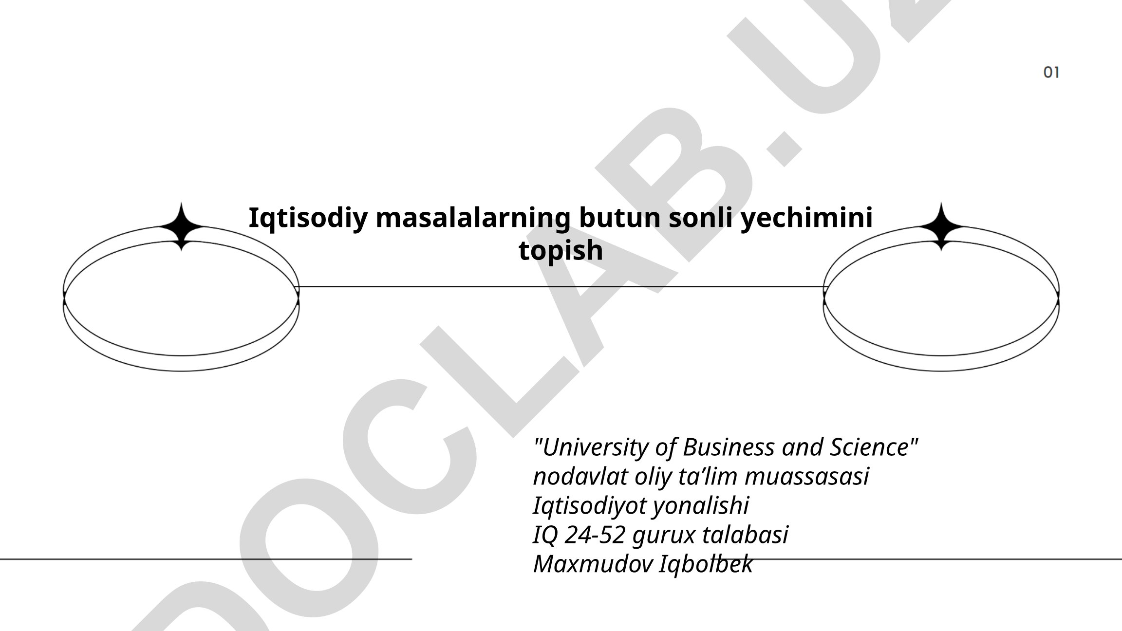 Iqtisodiy masalalarning butun sonli yechimini topish