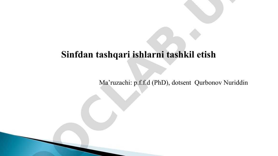 Sinfdan tashqari ishlarni tashkil etish