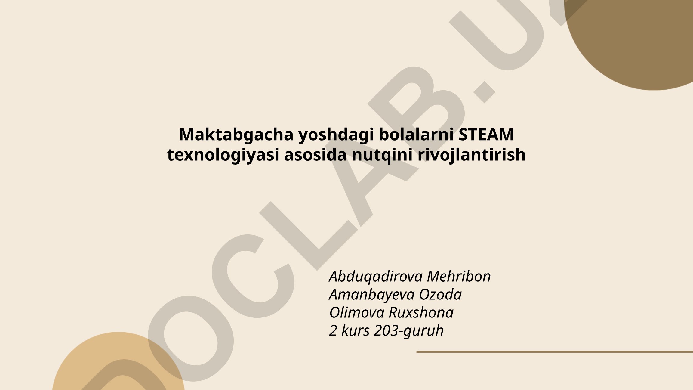 Maktabgacha yoshdagi bolalarni STEAM texnologiyasi asosida nutqini rivojlantirish