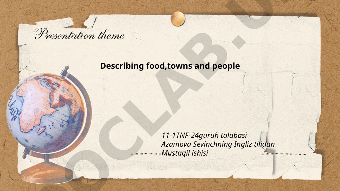 Describing food, towns and people