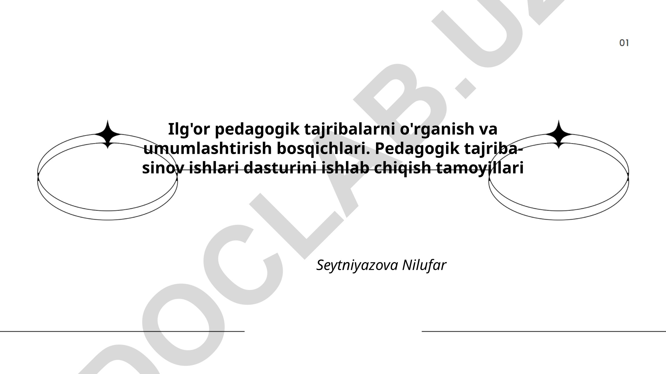 Ilg'or pedagogik tajribalarni o'rganish va umumlashtirish bosqichlari
