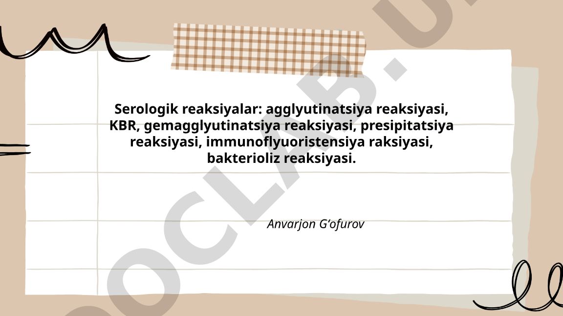 Serologik reaksiyalar: turlari va prinsiplari
