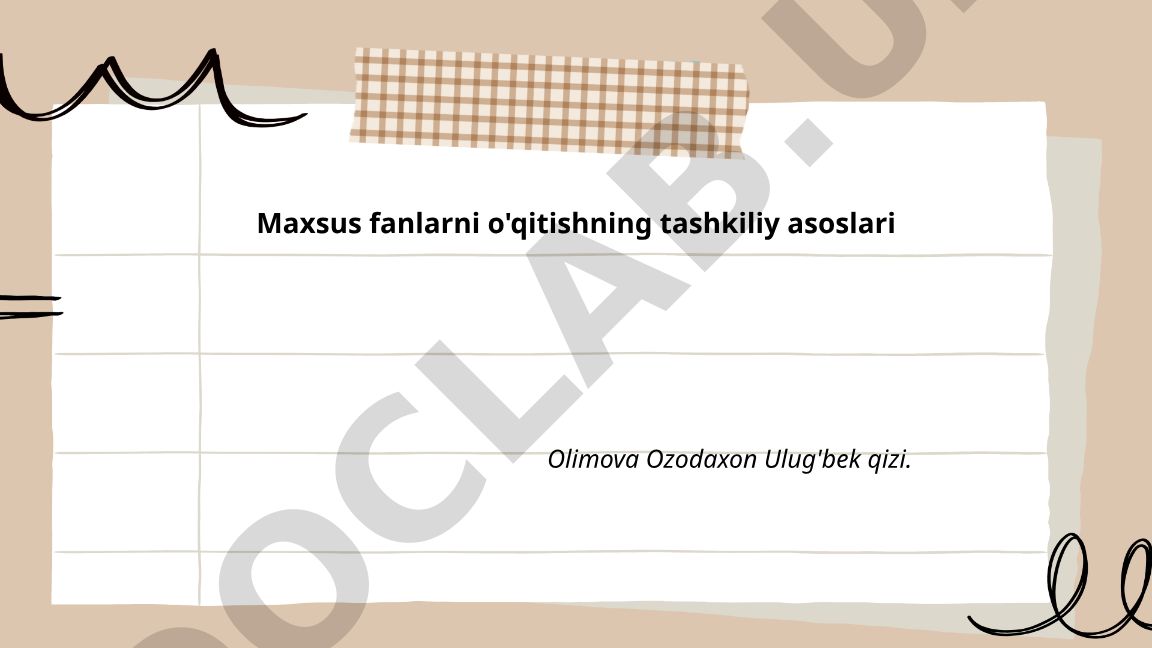 Maxsus fanlarni o'qitishning tashkiliy asoslari
