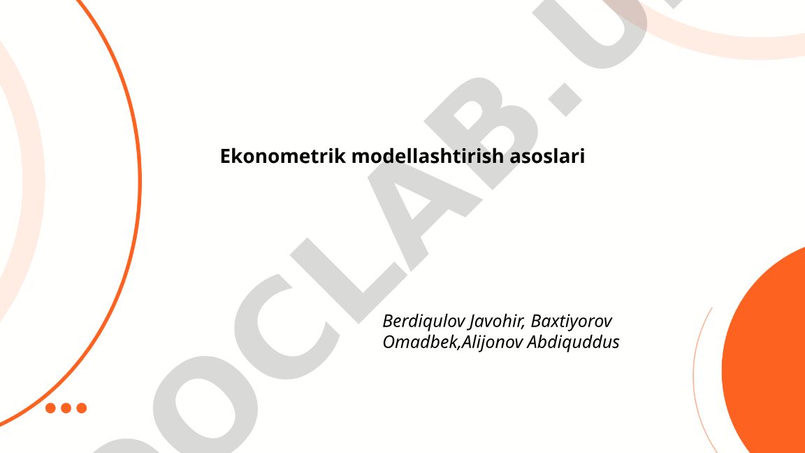 Ekonometrik modellashtirish asoslari