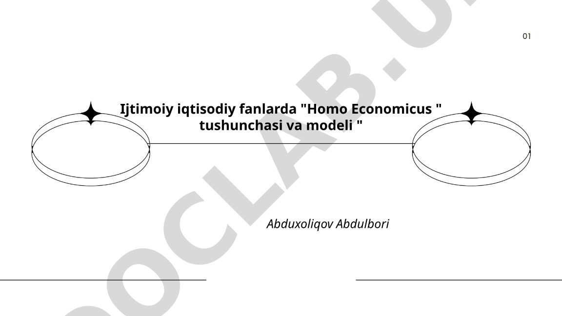 Ijtimoiy iqtisodiy fanlarda Homo Economicus tushunchasi va modeli