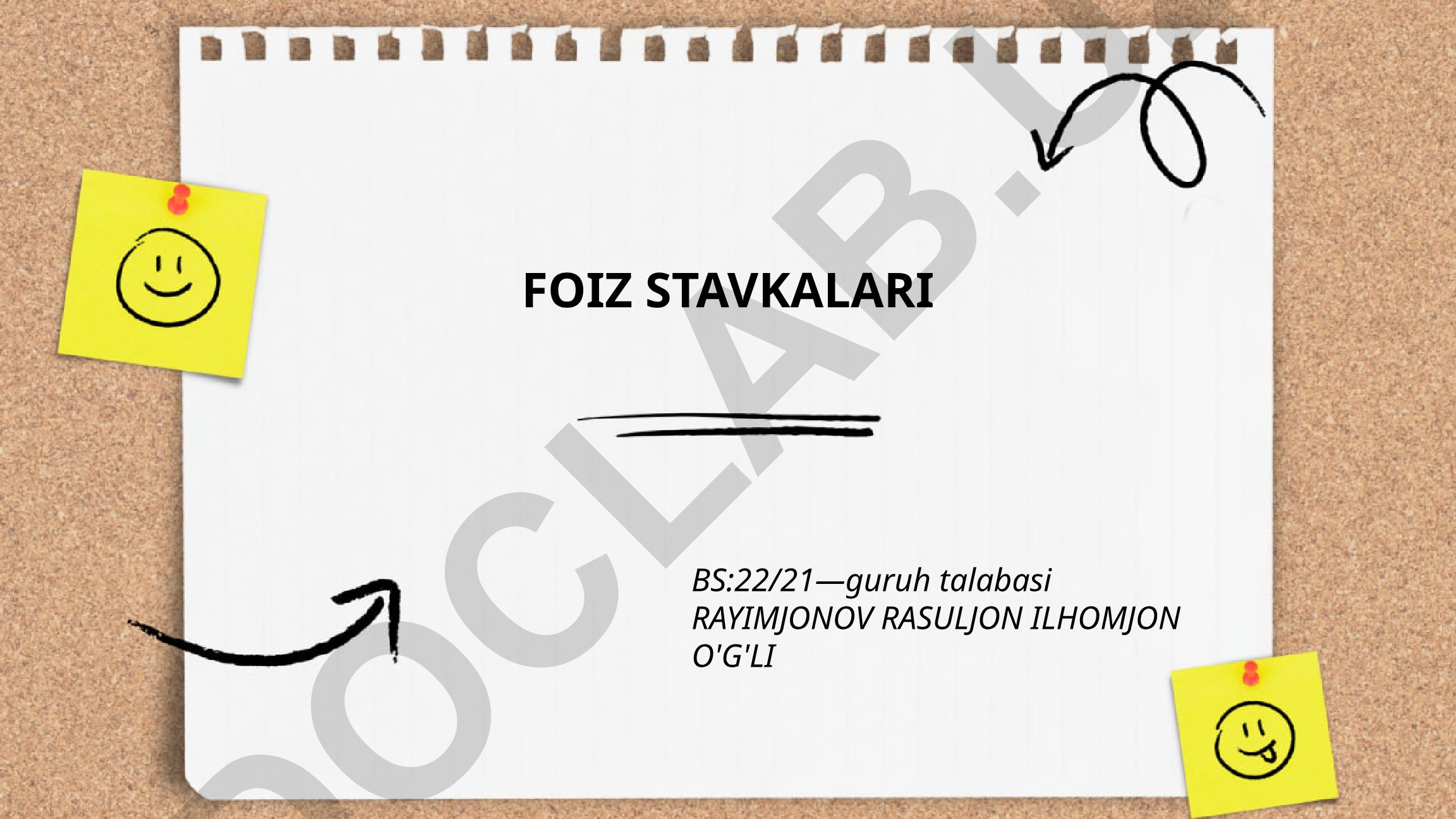 Foiz stavkalari turlari va ularning iqtisodiyotdagi ahamiyati