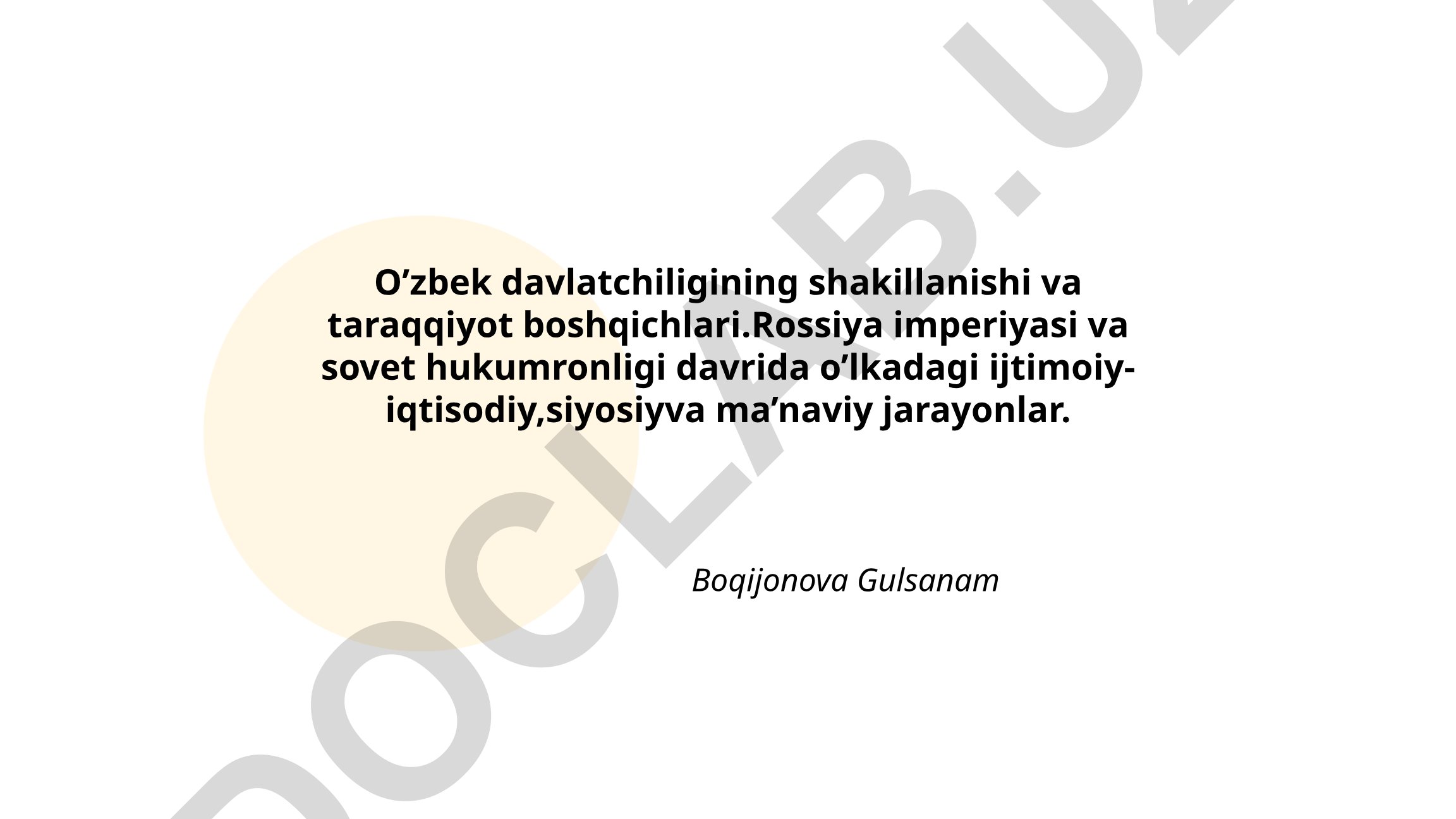 O'zbek davlatchiligining shakillanishi va taraqqiyot boshqichlari