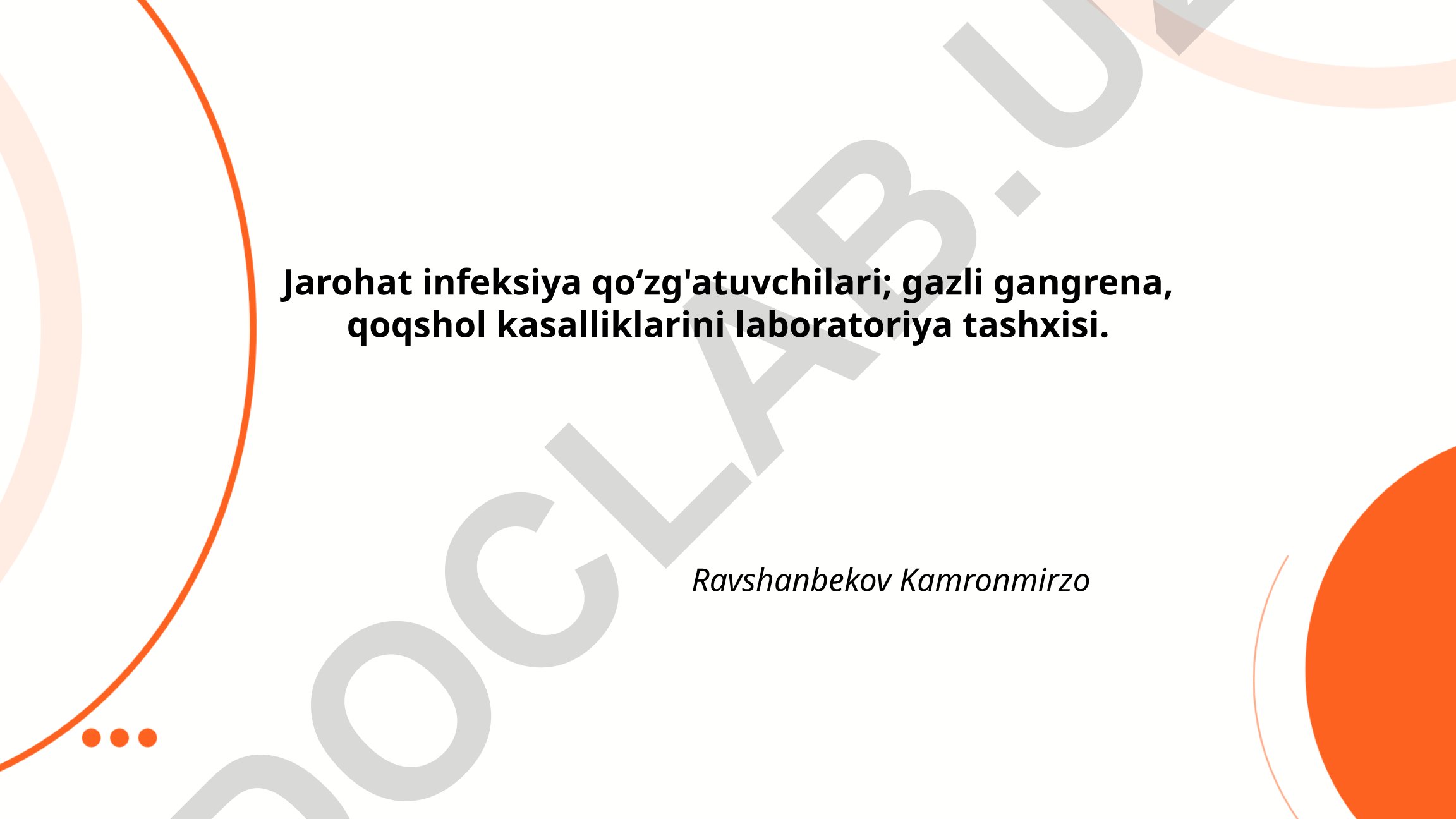 Jarohat infeksiya qoʻzgʻatuvchilari, gazli gangrena va qoqshol kasalliklarini laboratoriya tashxisi
