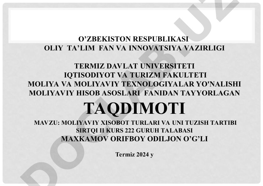 Moliyaviy hisobot turlari va uni tuzish tartibi