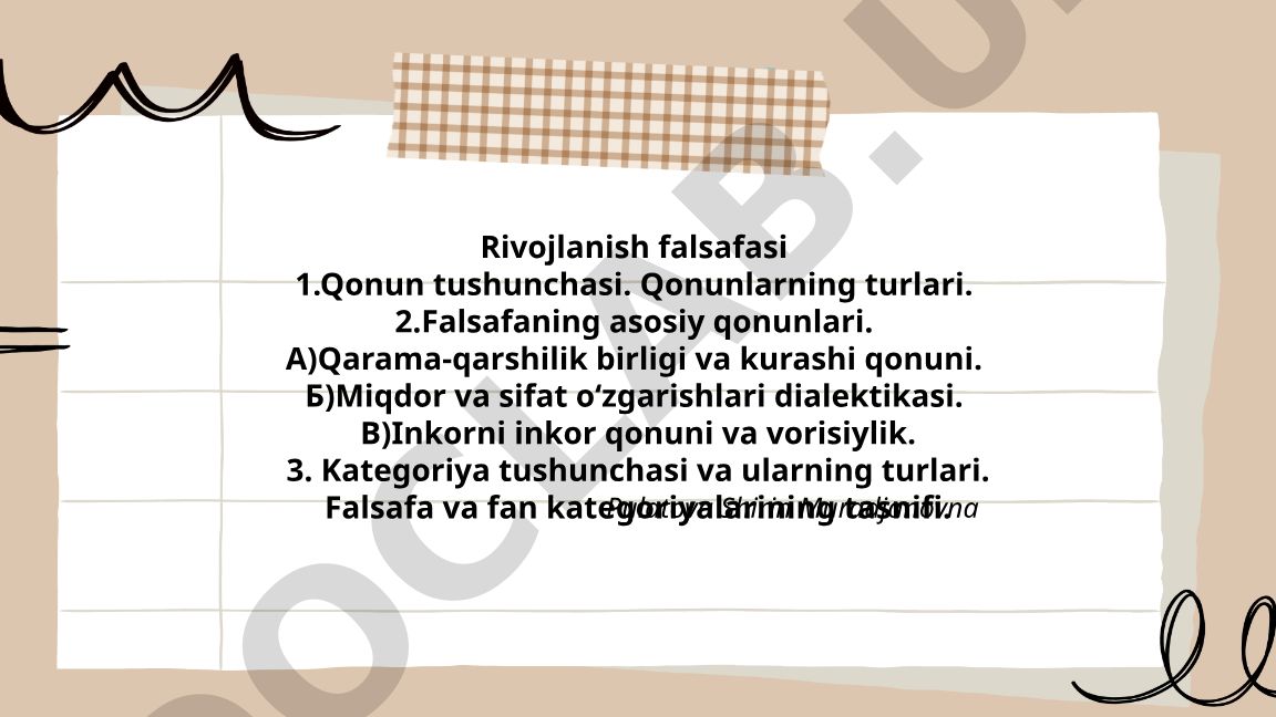 Rivojlanish falsafasi: qonun tushunchasi, falsafiy qonunlar va kategoriyalar