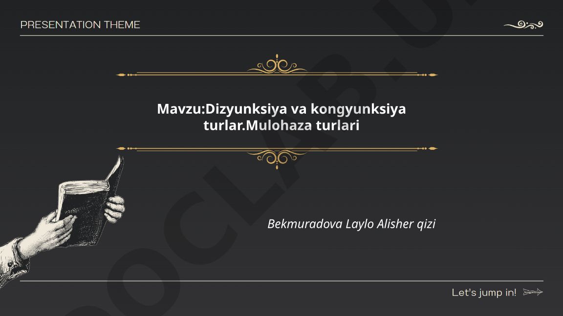 Dizyunksiya va kongyunksiya turlari. Mulohaza turlari
