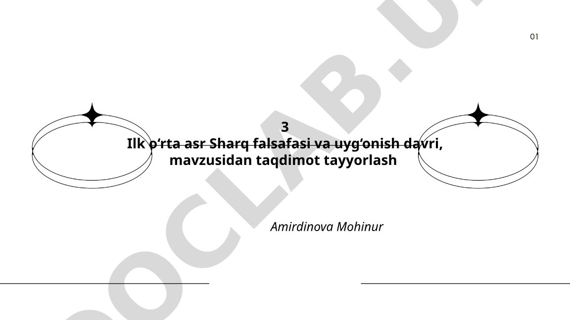 Ilk o‘rta asr Sharq falsafasi va uyg‘onish davri