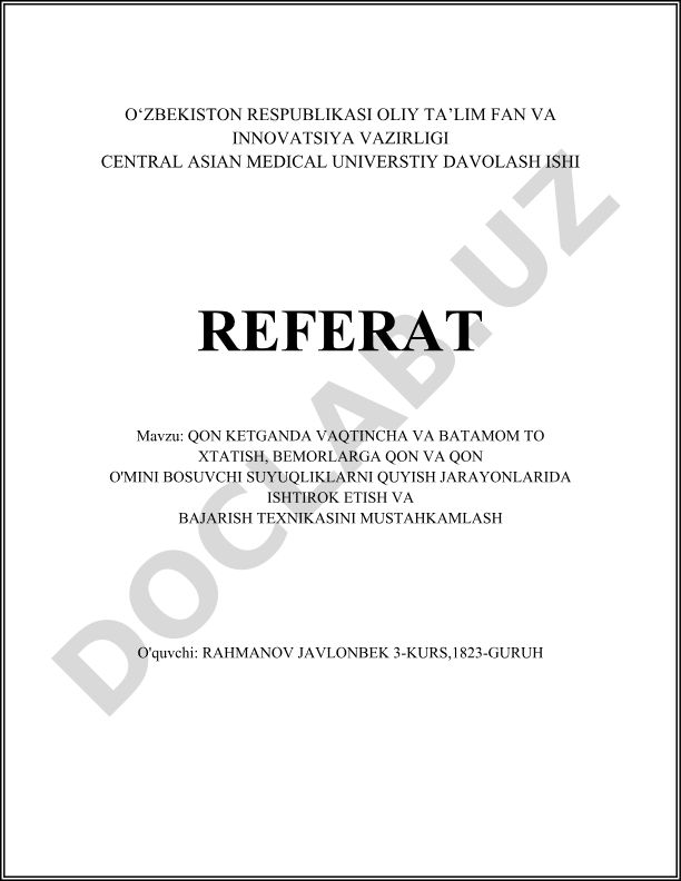 Qon ketishni to'xtatish va qon quyish texnikasi
