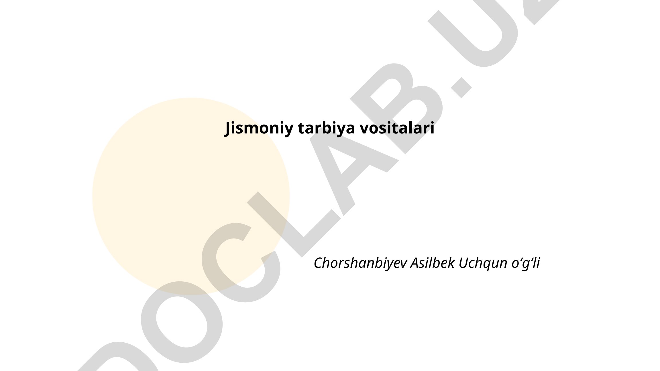 Jismoniy tarbiya vositalari va uslublari