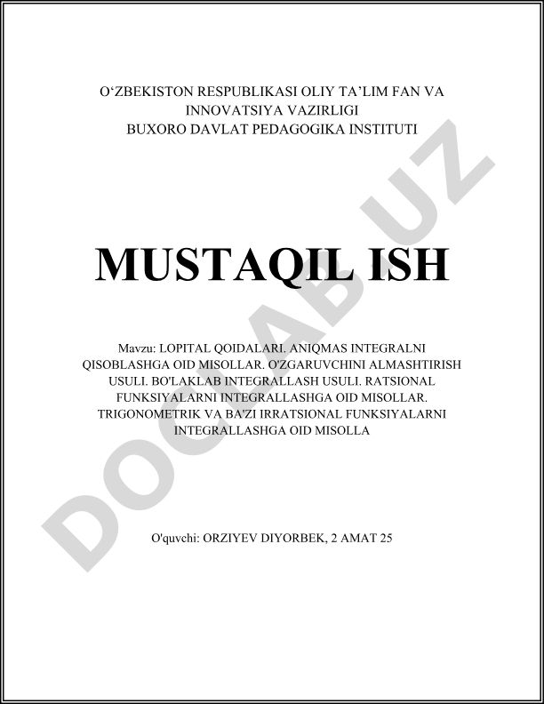 Lopital qoidalari va integral hisoblash usullari