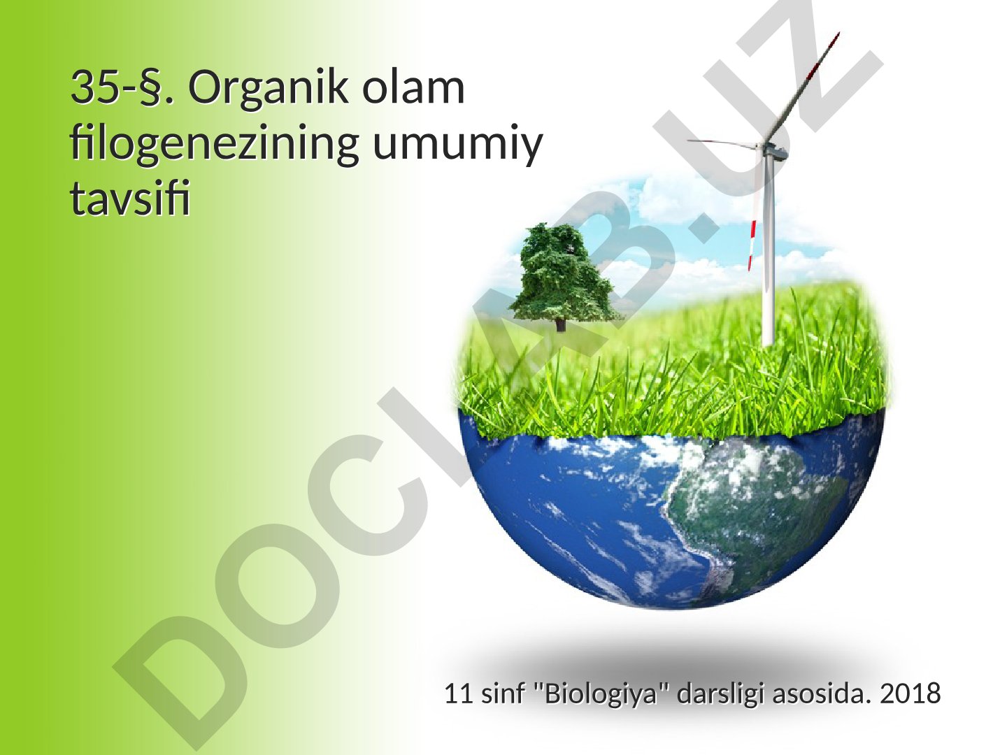 Organik olam filogenezining umumiy tavsifi