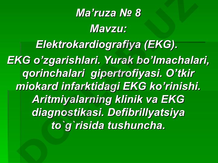 Elektrokardiografiya (EKG) va yurak kasalliklarining diagnostikasi