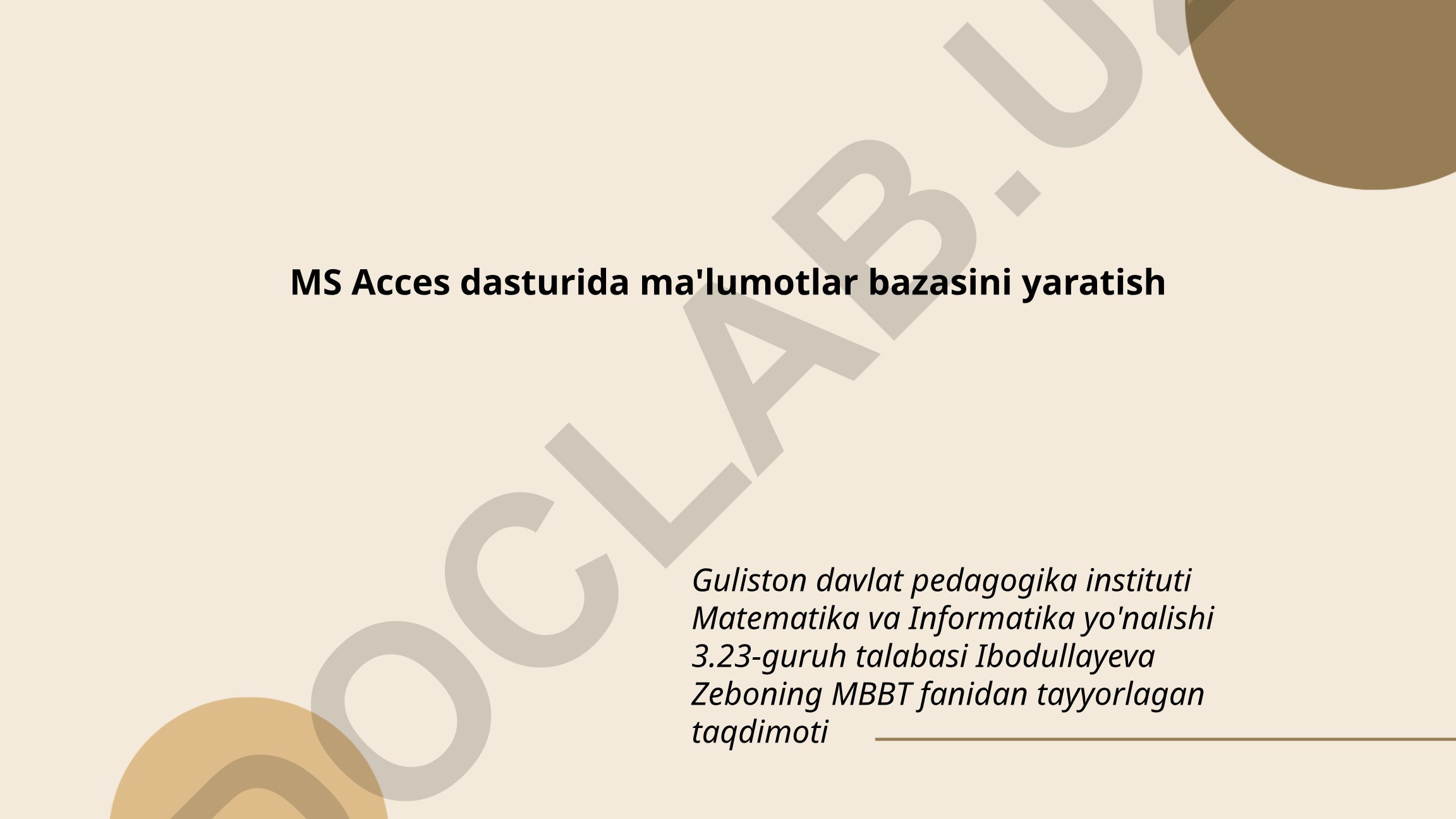 MS Access dasturida ma'lumotlar bazasini yaratish