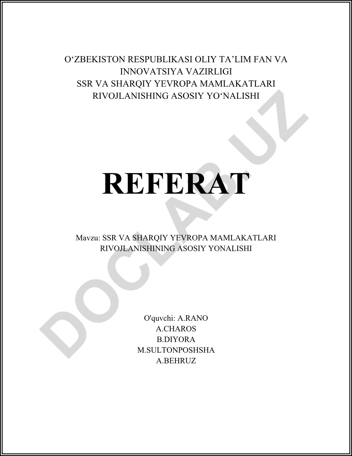 SSR va Sharqiy Yevropa mamlakatlari rivojlanishining asosiy yo'nalishlari