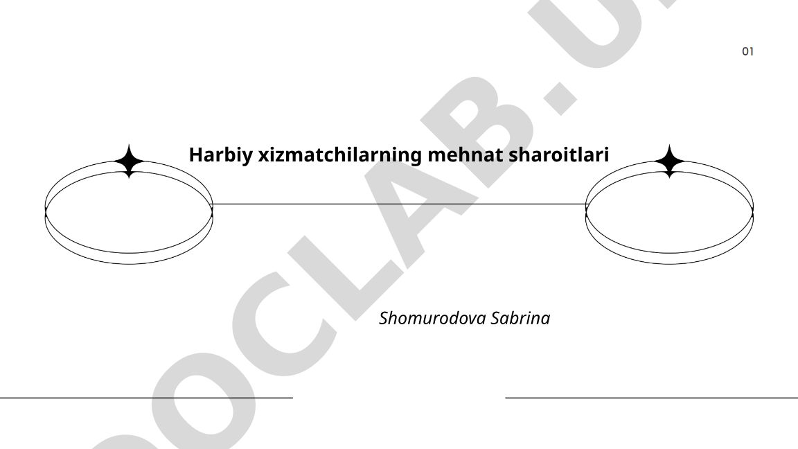 Harbiy xizmatchilarning mehnat sharoitlari