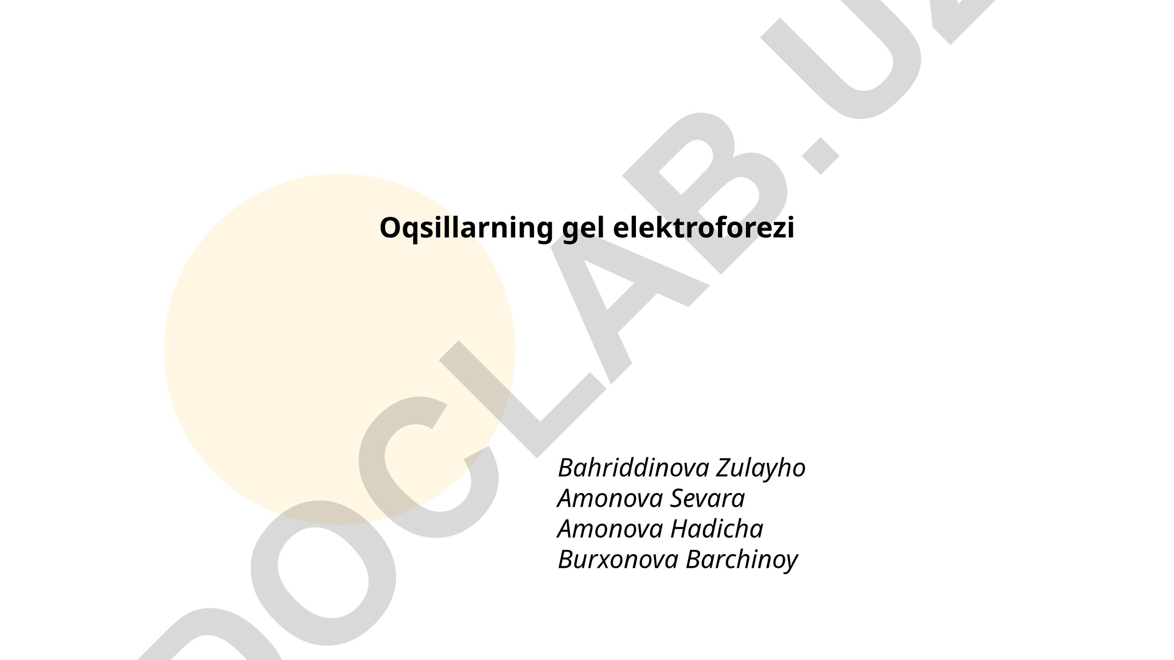 Oqsillarning gel elektroforezi asoslari va usullari