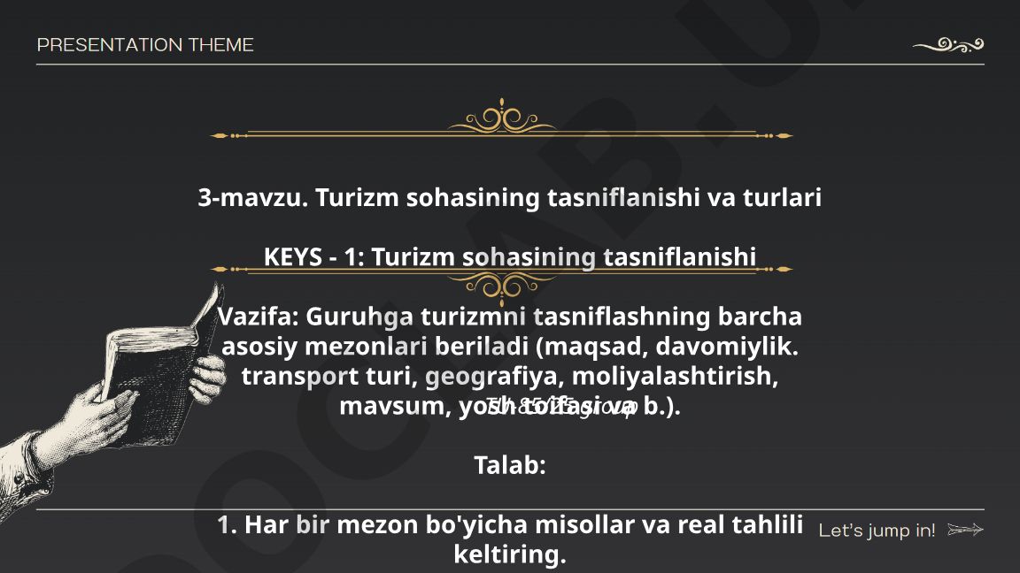 Turizm sohasining tasniflanishi va turlari