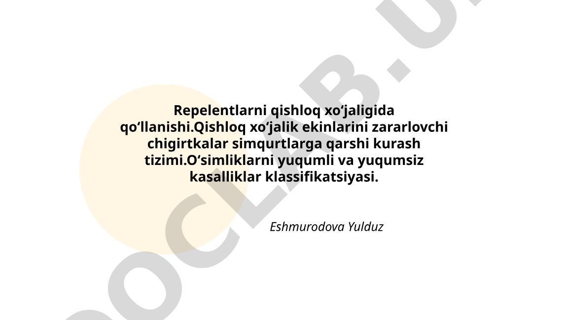 Repellentlarning qishloq xoʻjaligida qoʻllanishi va zararlovchilarga qarshi kurash